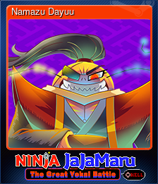 Series 1 - Card 15 of 15 - Namazu Dayuu