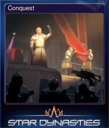 Series 1 - Card 2 of 8 - Conquest