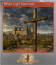 Series 1 - Card 5 of 5 - When Light Returned
