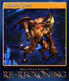 Series 1 - Card 2 of 15 - Nisakru Tyrant