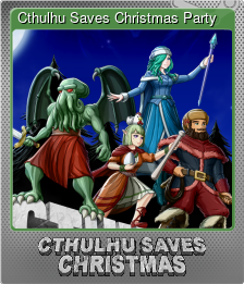 Series 1 - Card 9 of 9 - Cthulhu Saves Christmas Party