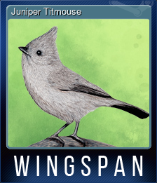 Series 1 - Card 6 of 10 - Juniper Titmouse