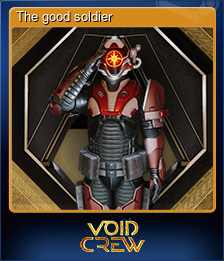 Series 1 - Card 1 of 5 - The good soldier