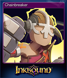 Series 1 - Card 1 of 8 - Chainbreaker