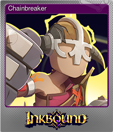 Series 1 - Card 1 of 8 - Chainbreaker