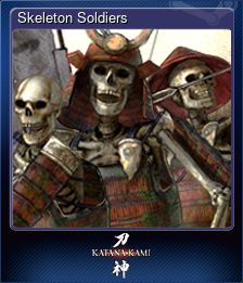 Series 1 - Card 8 of 8 - Skeleton Soldiers