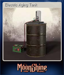 Series 1 - Card 15 of 15 - Electric Aging Tank