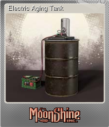 Series 1 - Card 15 of 15 - Electric Aging Tank