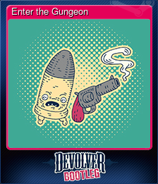 Series 1 - Card 5 of 8 - Enter the Gungeon