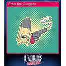 Enter the Gungeon