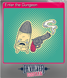 Series 1 - Card 5 of 8 - Enter the Gungeon