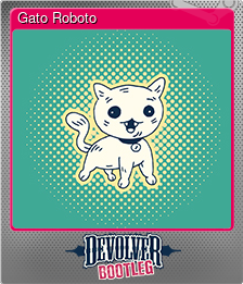 Series 1 - Card 4 of 8 - Gato Roboto