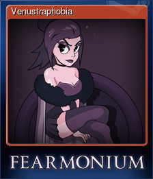 Series 1 - Card 4 of 7 - Venustraphobia