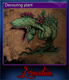 Series 1 - Card 2 of 10 - Devouring plant