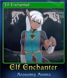 Series 1 - Card 1 of 5 - Elf Enchanted