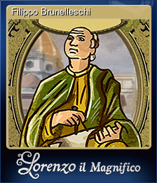 Series 1 - Card 2 of 10 - Filippo Brunelleschi