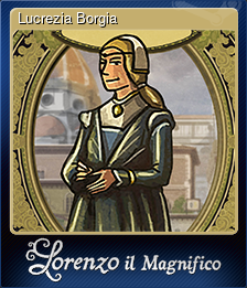 Series 1 - Card 4 of 10 - Lucrezia Borgia