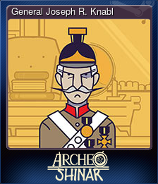 Series 1 - Card 3 of 6 - General Joseph R. Knabl