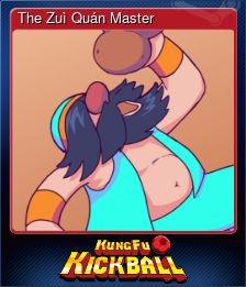 Series 1 - Card 4 of 8 - The Zuì Quán Master