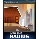 Dead Furnaces