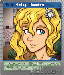 Series 1 - Card 2 of 9 - Jaime Bishop (Reunion)