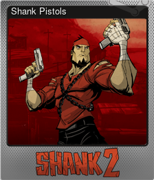 Series 1 - Card 6 of 7 - Shank Pistols