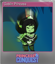 Series 1 - Card 7 of 8 - Goblin Princess