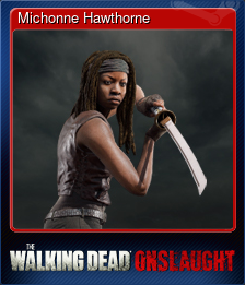 Series 1 - Card 1 of 6 - Michonne Hawthorne