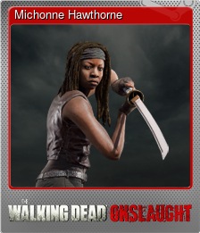 Series 1 - Card 1 of 6 - Michonne Hawthorne