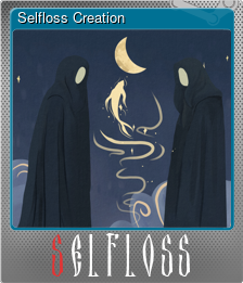 Series 1 - Card 5 of 6 - Selfloss Creation