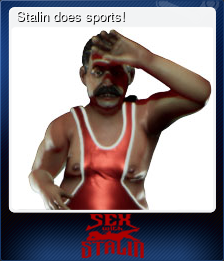 Series 1 - Card 4 of 5 - Stalin does sports!
