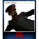 Stalin Fights!