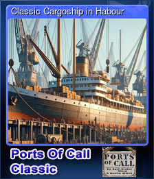 Series 1 - Card 4 of 5 - Classic Cargoship in Habour