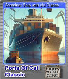 Series 1 - Card 3 of 5 - Container Ship with old Cranes