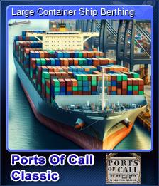 Series 1 - Card 1 of 5 - Large Container Ship Berthing