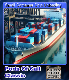 Series 1 - Card 5 of 5 - Small Container Ship Unloading