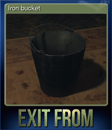 Series 1 - Card 2 of 5 - Iron bucket