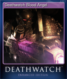 Series 1 - Card 3 of 5 - Deathwatch Blood Angel