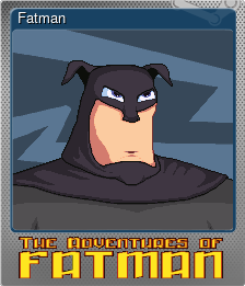 Series 1 - Card 1 of 5 - Fatman