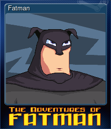 Series 1 - Card 1 of 5 - Fatman