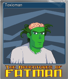 Series 1 - Card 2 of 5 - Toxicman