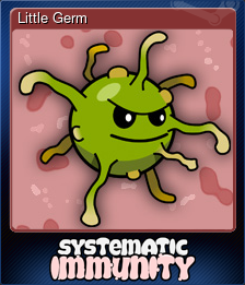 Series 1 - Card 4 of 5 - Little Germ