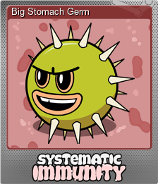 Series 1 - Card 2 of 5 - Big Stomach Germ