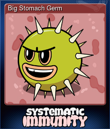 Series 1 - Card 2 of 5 - Big Stomach Germ