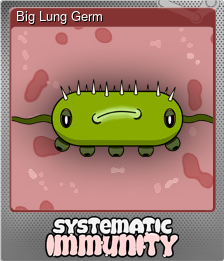 Series 1 - Card 3 of 5 - Big Lung Germ