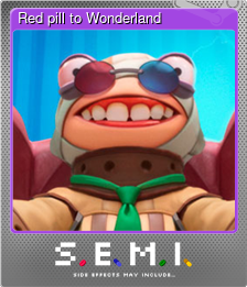 Series 1 - Card 3 of 8 - Red pill to Wonderland