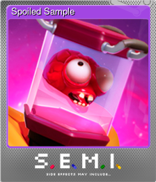 Series 1 - Card 5 of 8 - Spoiled Sample