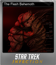 Series 1 - Card 7 of 9 - The Flesh Behemoth