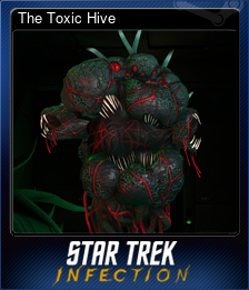 Series 1 - Card 6 of 9 - The Toxic Hive