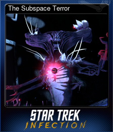 Series 1 - Card 9 of 9 - The Subspace Terror